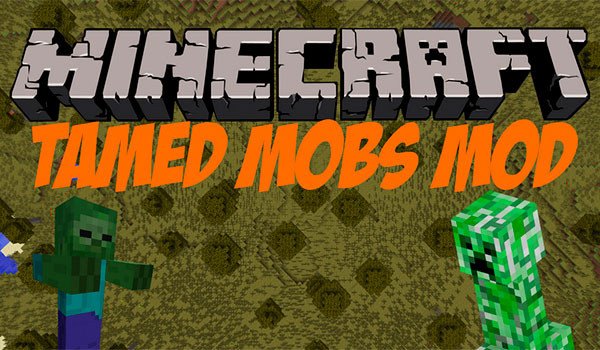 Tamed Mobs Mod
