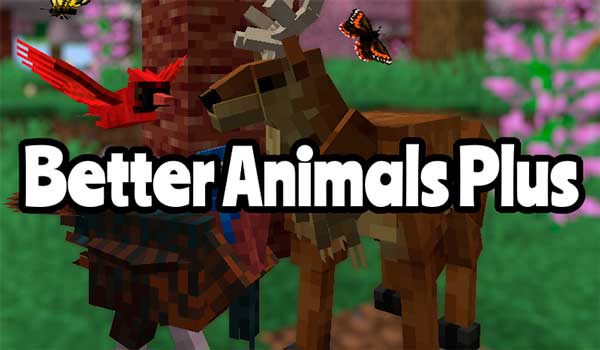 Better Animals Plus Mod for Minecraft , ,  and 