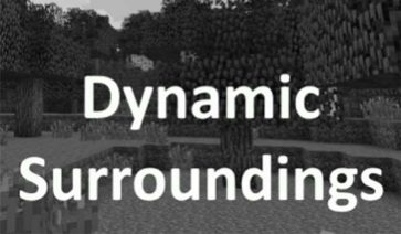 Dynamic Surroundings Mod for Minecraft 1.16.5, 1.12.2 and 1.11.2