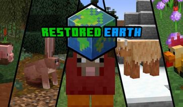 Restored Earth Mod for Minecraft 1.18.2, 1.17.1 and 1.16.5