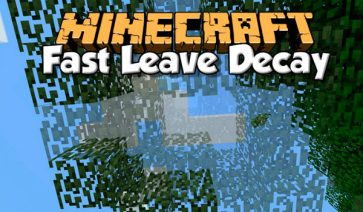 Fast Leaf Decay Mod for Minecraft 1.19.2, 1.18.2 and 1.16.5