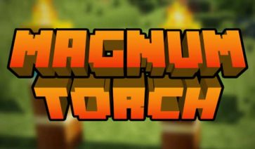 Magnum Torch Mod for Minecraft 1.19.2 and 1.18.2