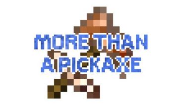 More Than A Pickaxe Mod for Minecraft 1.19.2, 1.18.2 and 1.16.5
